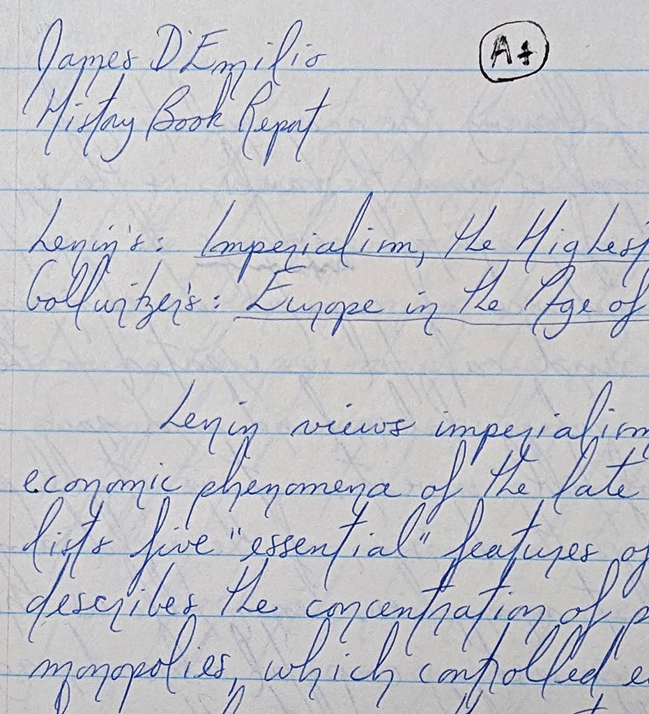 Detail of a handwritten page in cursive. It is titled with my name and 'History Book Report'. It is the beginning of a report on Lenin's Imperialism and Heinz Gollwitzer's Europe in the Age of Imperialsm. It has an A+ grade.